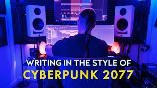 Video thumbnail for Writing In The Style Of Cyberpunk 2077 (Soundiron Session) by Soundiron