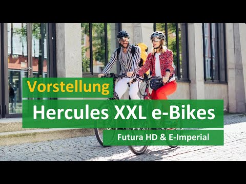 Hercules Futura HD & E-Imperial  XXL e-Bikes vorgestellt!