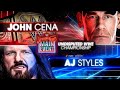 Wwe John Cena Vs Aj Styles Undisputed Championship Title Match At SNME Trending