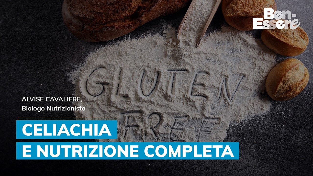 CELIACHIA E NUTRIZIONE COMPLETA