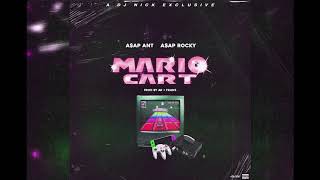 A$AP ANT & A$AP ROCKY - MARIO CART (DJ NICK EXCLUSIVE)