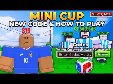 ROBLOX: Mini Cup - HOW TO BUILD YOUR CLUB & NEW CODES (July 13, 2026)