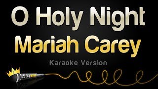 Mariah Carey - O Holy Night (Karaoke Version)