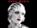 Roxy Music - A Song for Europe 