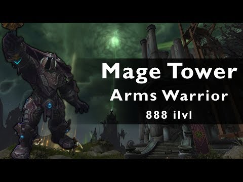 WoW: Legion - Arms Warrior - Mage Tower Challenge [888 ilvl]