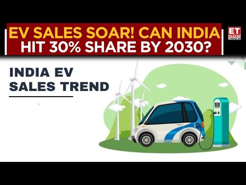 India’s EV Revolution: Can We Hit 30% by 2030? | World EV Day Special: Plugged Into Future | ET Now