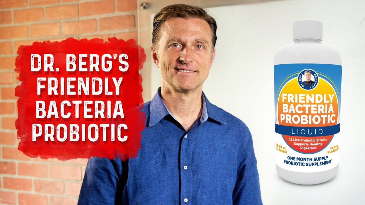 FAQ for Dr. Berg's Friendly Bacteria Probiotic
