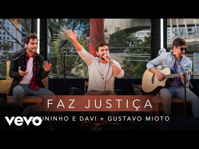 Download Faz Justiça (part. Gustavo Mioto) Bruninho e Davi