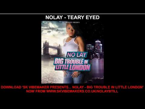 Nolay - Teary eyed