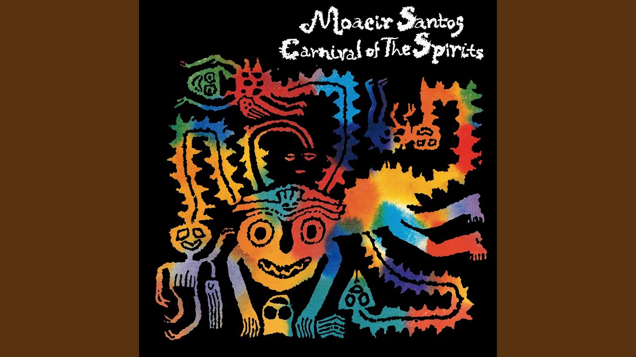 Moacir Santos – Carnival Of The Spirits Moacir Santos 