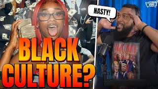 Black CULTURE Is Ruining Black PEOPLE!