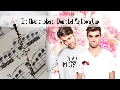 Partitura The Chainsmokers - Don't Let Me Down Versión Uno Oboe
