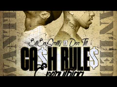 Cash Rules Everything FT Don Till & BillBoy R.B.