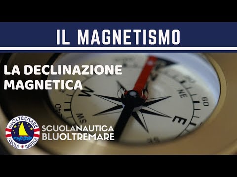 La declinazione magnetica - Patente nautica