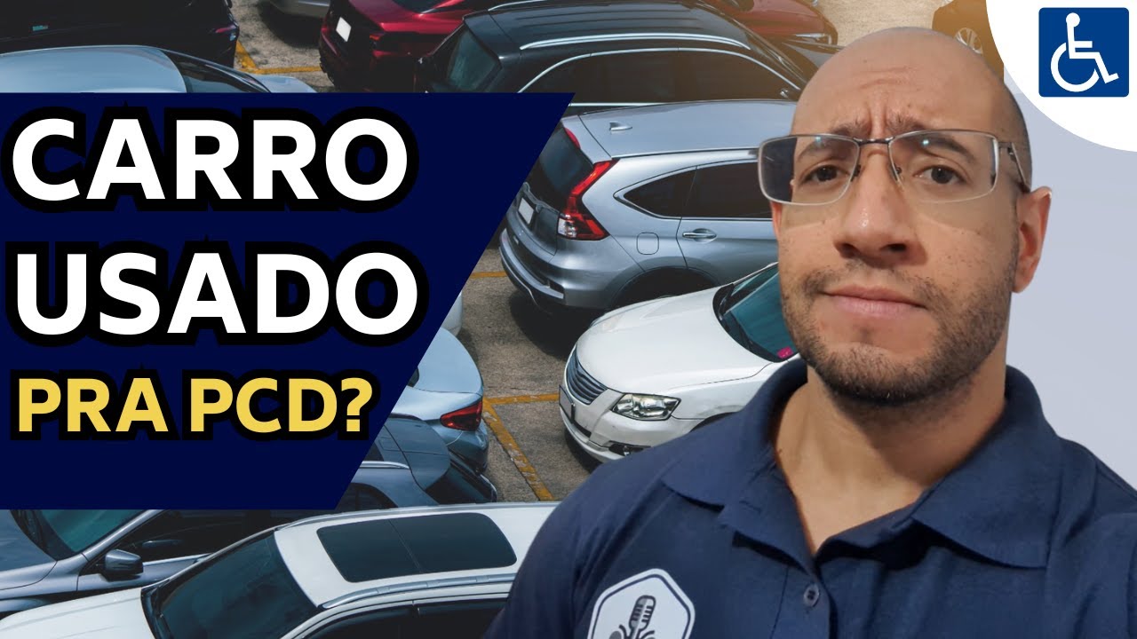 COMO FUNCIONA ISENÇÃO EM CARRO USADO PRA PCD?