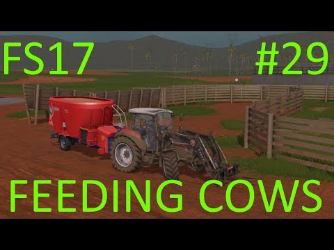 Farming Simulator 2017 Platinum Edition | FEEDING COWS | Estancia Lapacho | Episode 29
