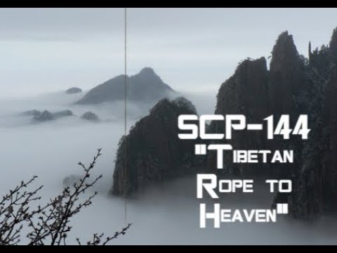 SCP-144 "Tibetan Rope to Heaven"