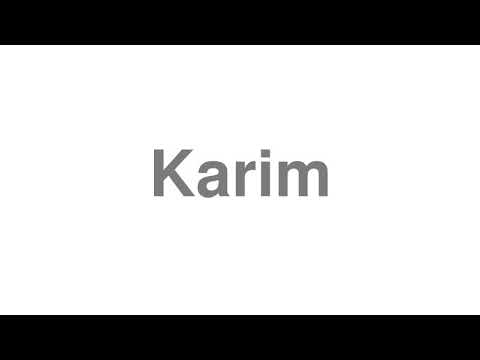 How to Pronounce "Karim"