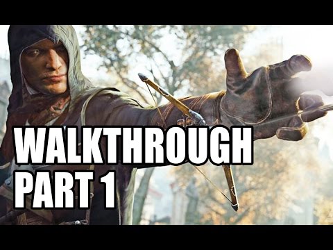 Assassin's Creed Unity Gameplay Walkthrough Part 1 Let's Play: INTRO & FIRST MISSION PS4 Xbox One PC