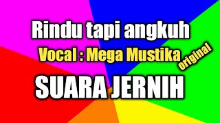 Download lagu Rindu tapi angkuh lirik dan lagu Mega mustika mp3 Download lagu Rindu tapi angkuh lirik dan lagu Mega mustika mp3