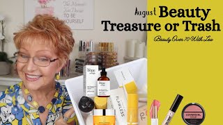 Beauty Products Treasure's or Trash August