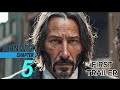 JHON WICK:: Chapter 5 - First Trailer (2024) | Keanu Reeves