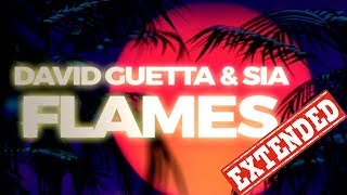David Guetta ft. Sia - Flames (Extended Version)