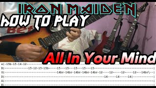 IRON MAIDEN - All In Your Mind - GUITAR LESSON WITH TABS
