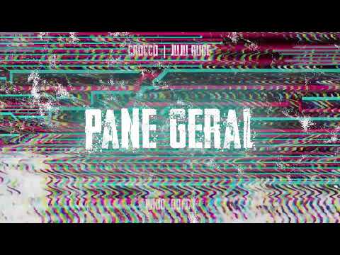 CROCCO | JUJU RUDE - Pane Geral