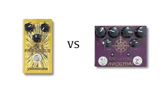 Video thumbnail for Yellowcake Fried Gold vs Analogman King of Tone by shnobel