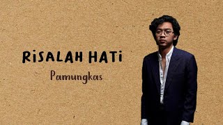 Download lagu Pamungkas - Risalah Hati (Lirik) mp3 Download lagu Pamungkas - Risalah Hati (Lirik) mp3