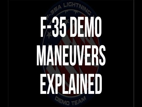 F 35 Demo Maneuvers Explained