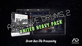 Video thumbnail for XLN Audio Addictive Drums 2 United Heavy: Drum Bus lite Processing by CHRONOLEGION