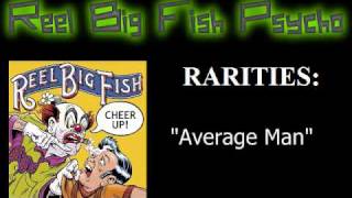 RBF Rarities - Average Man