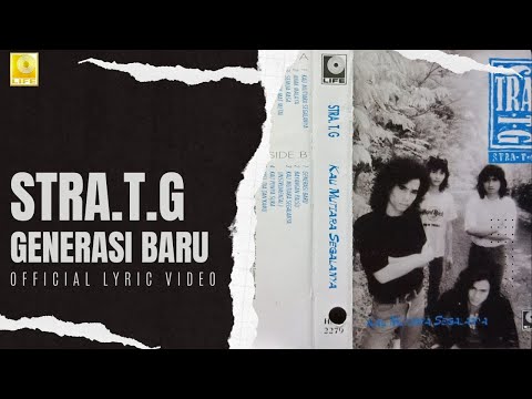 Stra.T.G - Generasi Baru (Official Lyric Video)