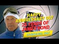 Happy Anniversary 007 25 Years Of James Bond