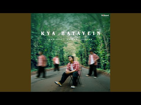 Kya Batayein