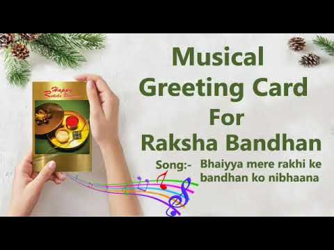 Indian Musical Voice Modules, Singing Raksha Bandhan Greeting Card With Rakhi Song Bhaiyya Mere