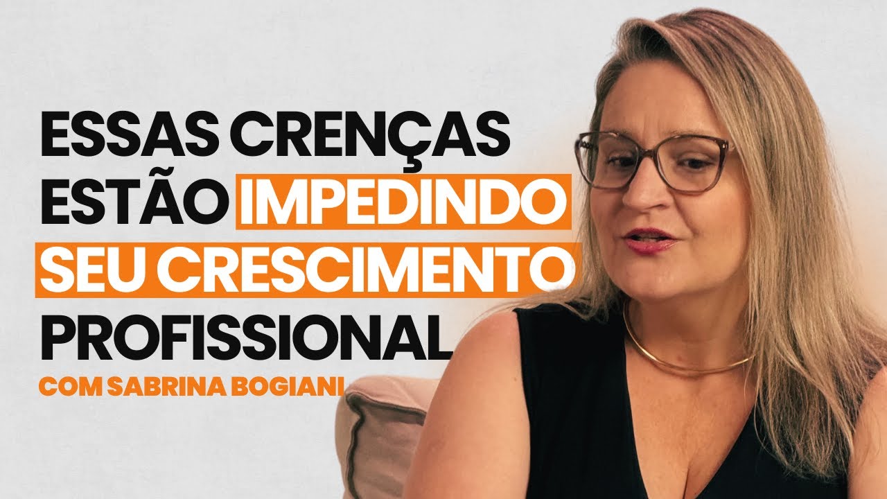 Como ter uma mentalidade próspera para os negócios, com Sabrina Bogiani | Arsenal de Mentores #025