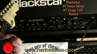 Video thumbnail for Blackstar HT Stage 100 Tube Head Review - TTK Style! HT100 HT-100 Studio Club Soloist by The Tone King