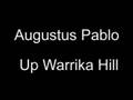 Augustus Pablo - Up Warrika Hill