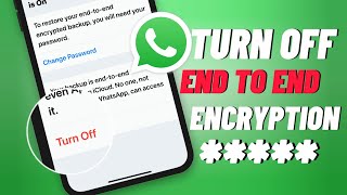 How To Turn Off WhatsApp end-to-end encryption on iPhone | Disable end to end encryption