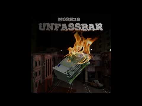 Mosh36 - Unfassbar [Official Audio]