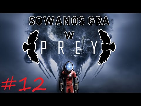 Prey #12 ODC12 Fala plazmowa  mądrzejszy spalacz i cos nowego za drzwiami