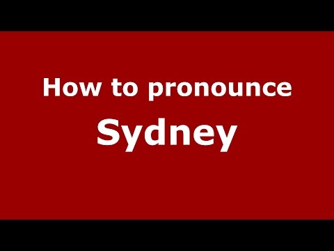 How to pronounce Sydney