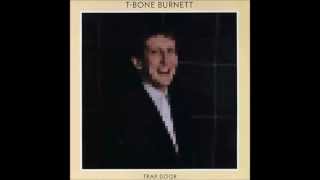 T Bone Burnett   Trap Door