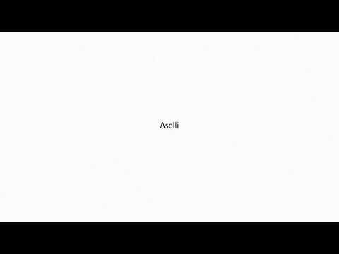 Aselli PRONUNCIATION