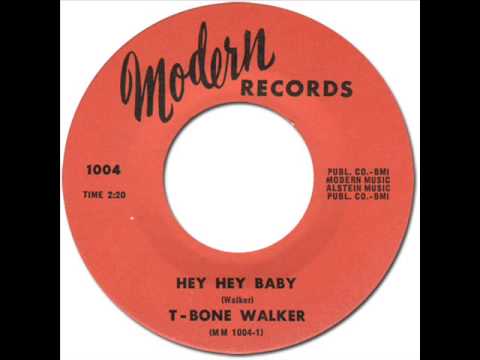 T-BONE WALKER - HEY HEY BABY [Modern 1004] 1964