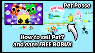 How to SELL PETS for ROBUX in Pet Posse!