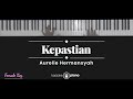 Kepastian - Aurelie Hermansyah (KARAOKE PIANO - FEMALE KEY)